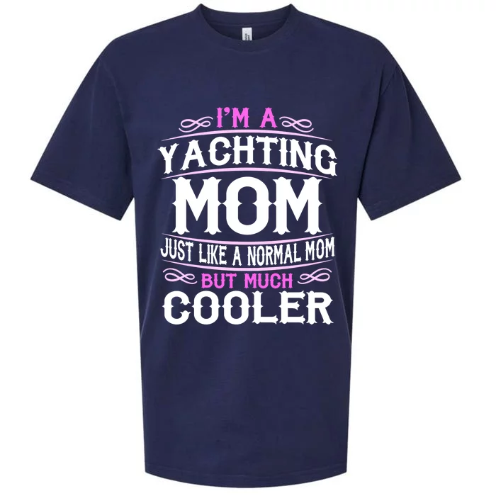 Wo Yachting Mom Cute Sailing Boating Mom Gift Sueded Cloud Jersey T-Shirt