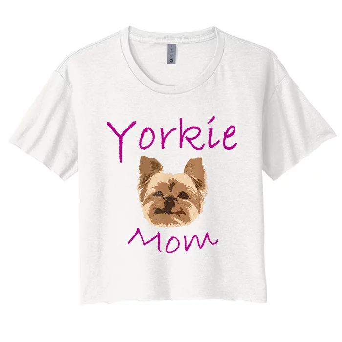 Wo Yorkie Mom Proud Yorkshire Terrier Mama Mom Women's Crop Top Tee