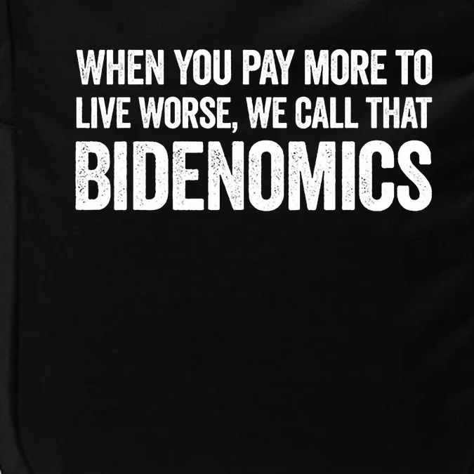 When You Pay More To Live Worse We Call That Bidenomics Impact Tech Backpack