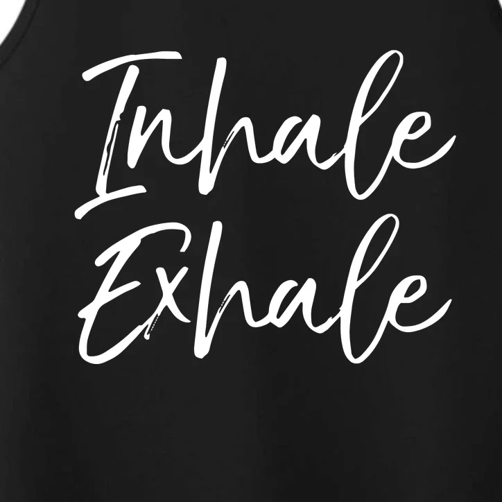 Womens Yoga Quote Gift For Women Cute Yoga Saying Inhale Exhale VNeck Performance Tank