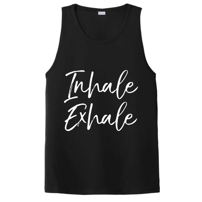 Womens Yoga Quote Gift For Women Cute Yoga Saying Inhale Exhale VNeck Performance Tank