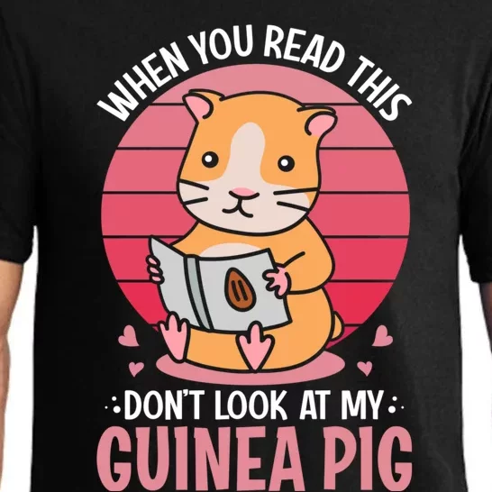 When You Read This Dont Look At My Guinea Pig Pajama Set