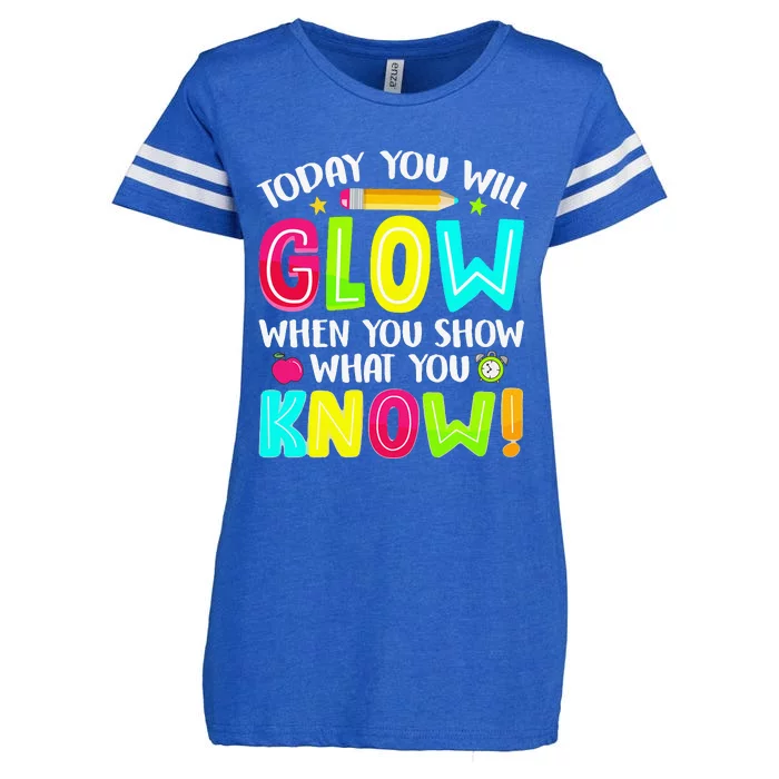 What You Show Testing Day Exam Teachers Students Enza Ladies Jersey Football T-Shirt