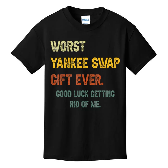 Worst Yankee Swap Gift Ever Vintage Funny Quotes Kids T-Shirt