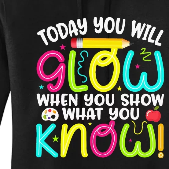 What You Show Rock The Testing Day Exam Teachers Women's Pullover Hoodie