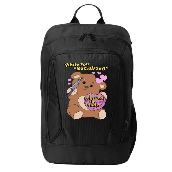 While You Socialized I Studied The Blade Funny Bear Lover Valentine's Day City Backpack