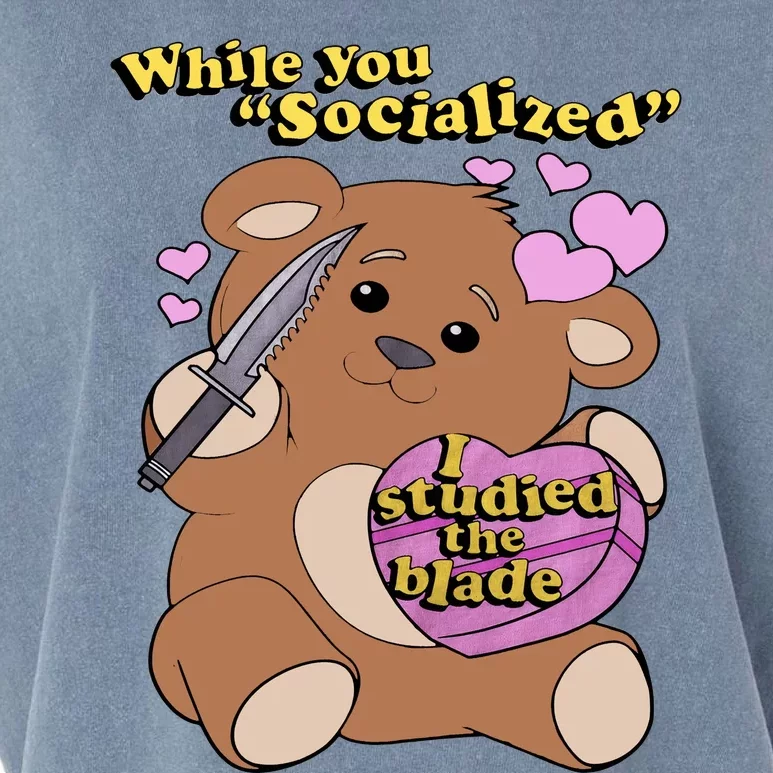 While You Socialized I Studied The Blade Funny Bear Lover Valentine's Day Garment-Dyed Women's Muscle Tee