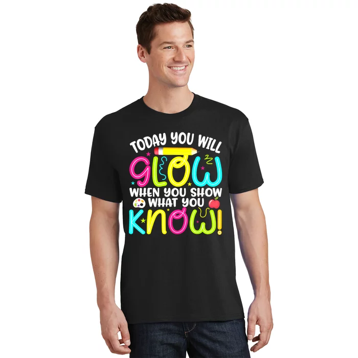 What You Show Rock The Testing Day Exam Teachers Students T-Shirt