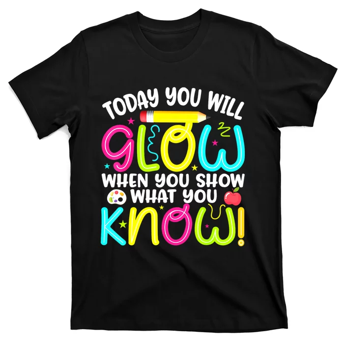 What You Show Rock The Testing Day Exam Teachers Students T-Shirt