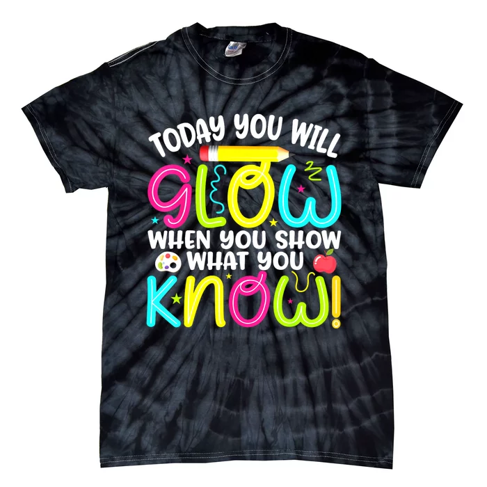 What You Show Rock The Testing Day Exam Teachers Students Tie-Dye T-Shirt