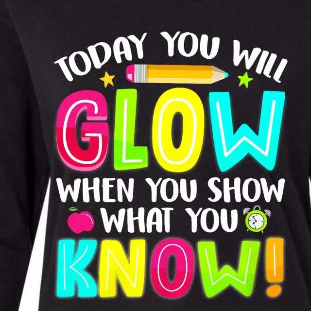 What You Show Testing Day Exam Teachers Students Womens Cotton Relaxed Long Sleeve T-Shirt