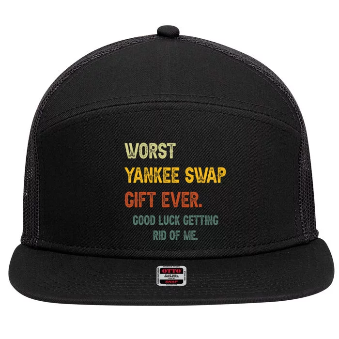 Worst Yankee Swap Gift Ever Vintage Funny Quotes 7 Panel Mesh Trucker Snapback Hat