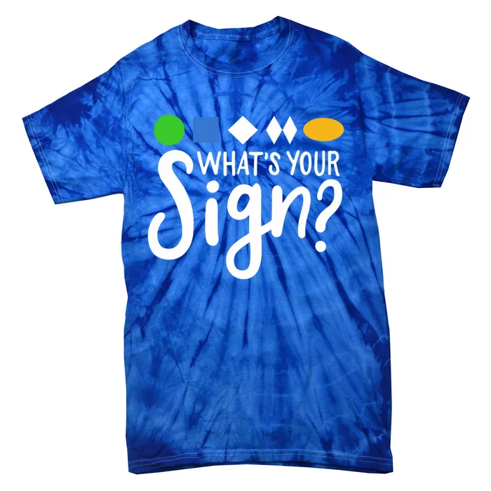 Whats Your Sign For Skiing Gift Tie-Dye T-Shirt