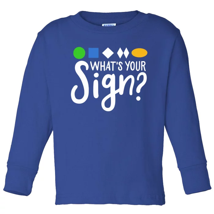 Whats Your Sign For Skiing Gift Toddler Long Sleeve Shirt