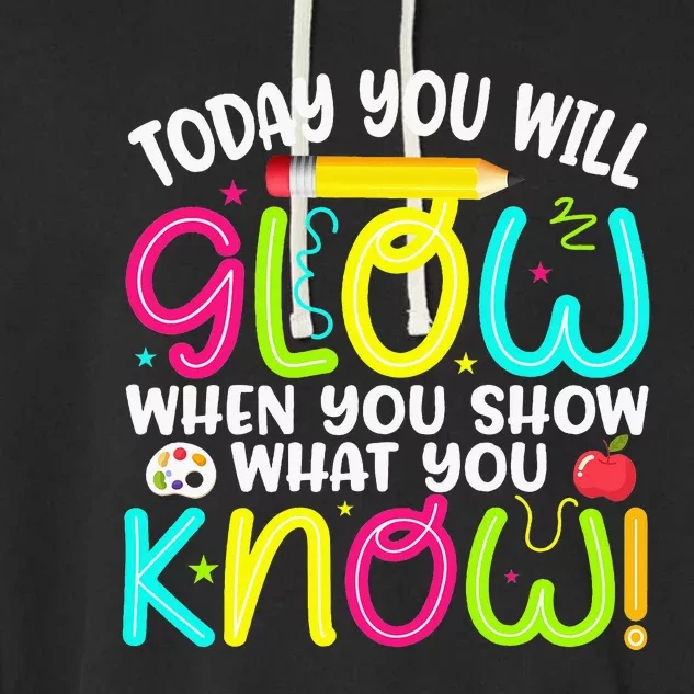 What You Show Rock The Testing Day Exam Teachers Garment-Dyed Fleece Hoodie