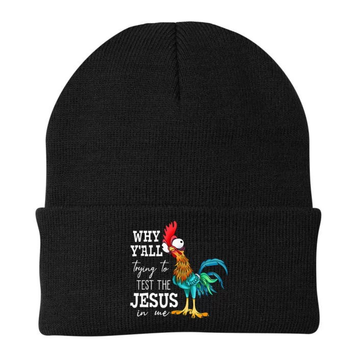 Why Y'all Trying To Test The Jesus In Me Funny Chicken Knit Cap Winter Beanie