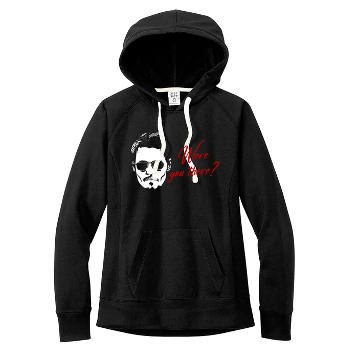 Were You There Johnny Depp Funny Women's Fleece Hoodie