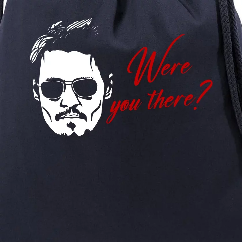 Were You There Johnny Depp Funny Drawstring Bag