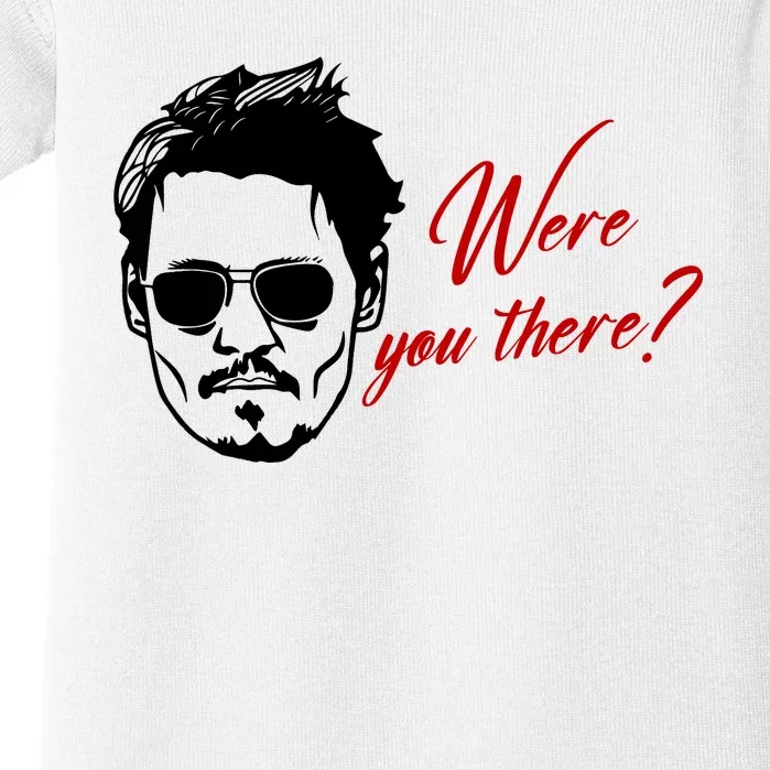 Were You There Johnny Depp Funny Baby Bodysuit