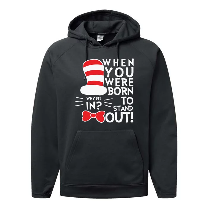 When You Were Born To Stand Out Reading Day Teacher Read Across America Performance Fleece Hoodie