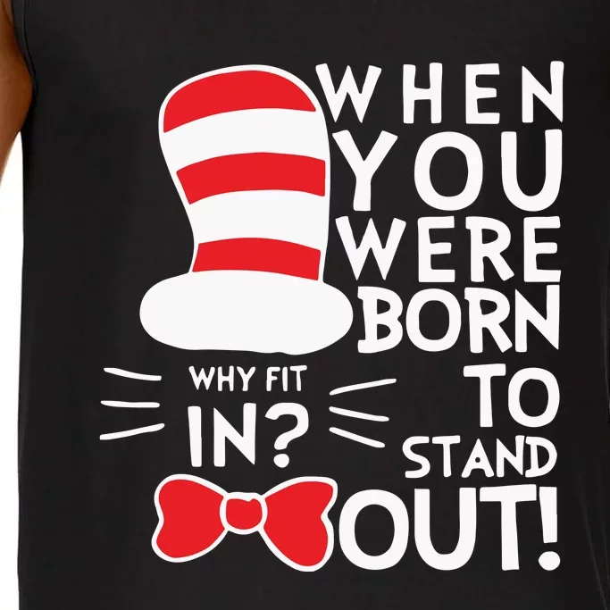 When You Were Born To Stand Out Reading Day Teacher Read Across America Comfort Colors® Tank Top