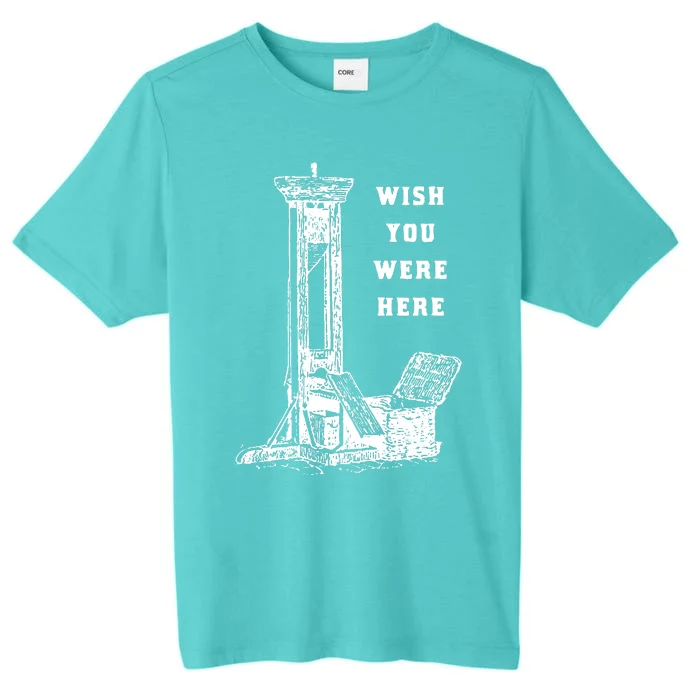 Wish You Were Here ChromaSoft Performance T-Shirt