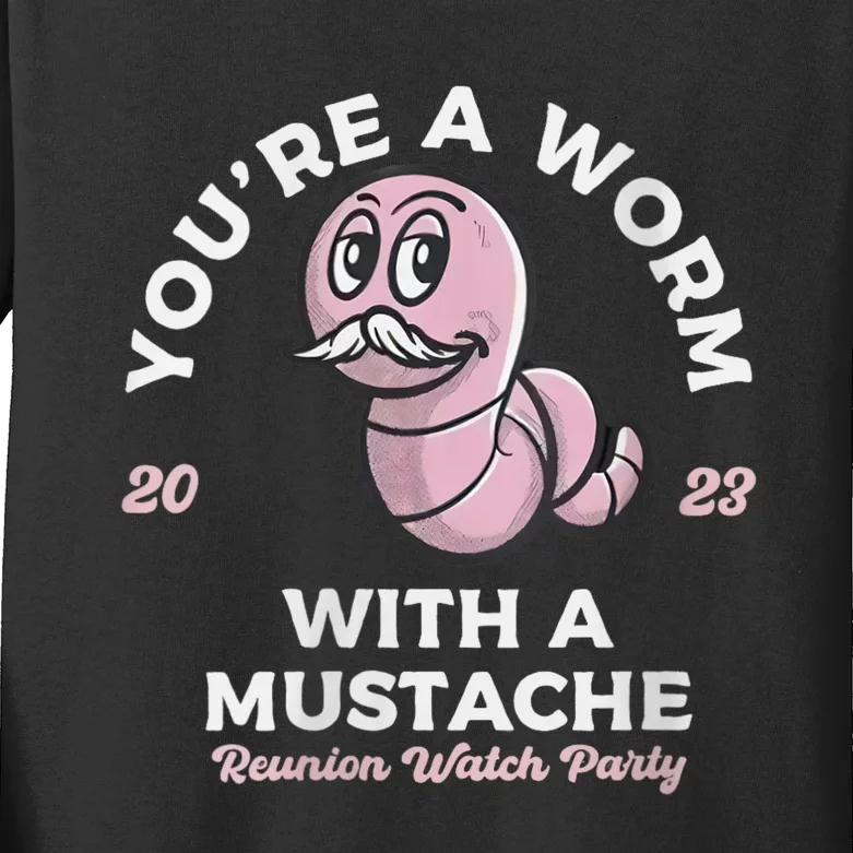 Womens Youre Worm With A Mustache James Tom Ariana Reality Kids Long Sleeve Shirt