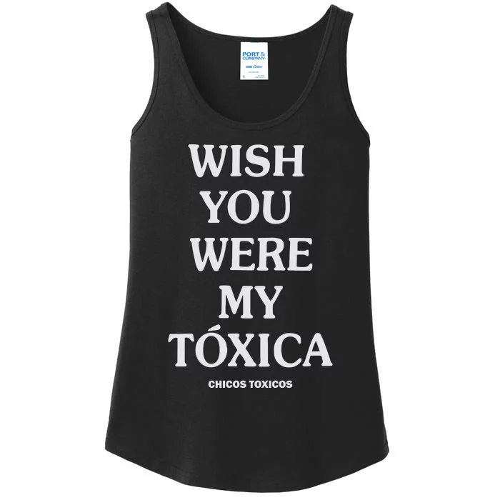 Wish You Were My Toxica Ladies Essential Tank