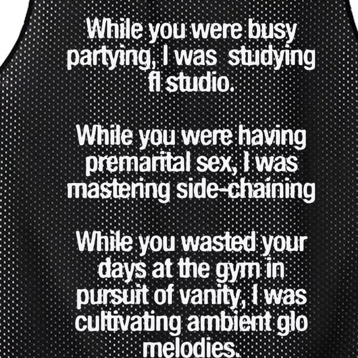 While You Were Busy Partying I Was Studying Fl Studio Mesh Reversible Basketball Jersey Tank