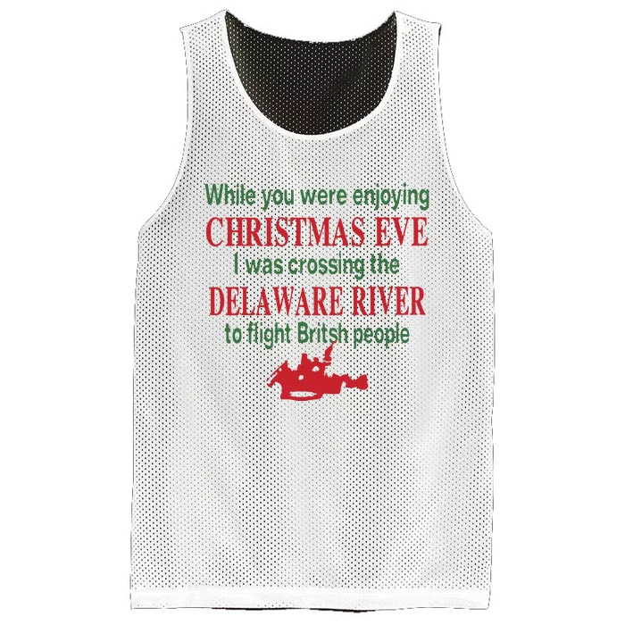 While You Were Enjoying Christmas Eve I Was Crossing The Delaware River Mesh Reversible Basketball Jersey Tank