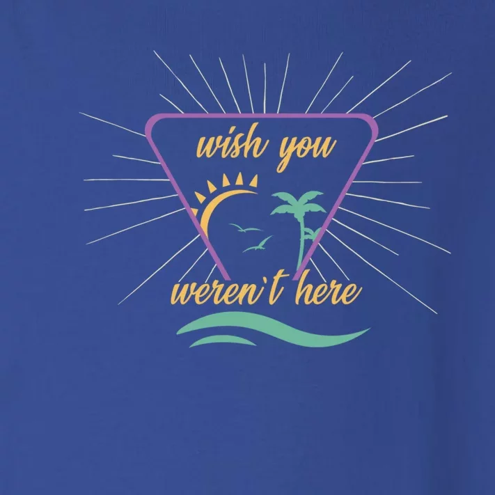 Wish You Werent Here Funny Sarcastic Introvert Vacation Gift Toddler Long Sleeve Shirt