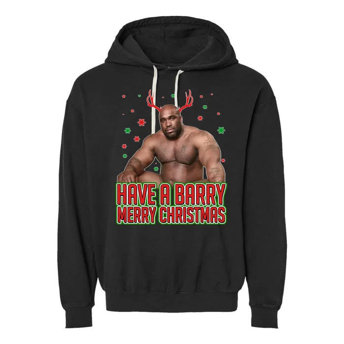 X-Mas Have A Barry Merry Christmas Garment-Dyed Fleece Hoodie