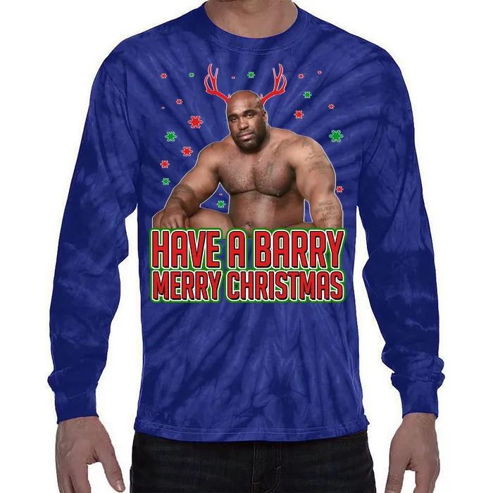 X-Mas Have A Barry Merry Christmas Tie-Dye Long Sleeve Shirt