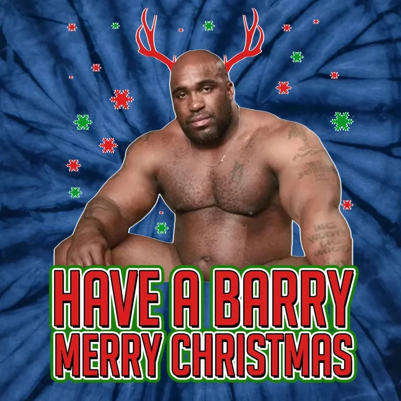 X-Mas Have A Barry Merry Christmas Tie-Dye T-Shirt