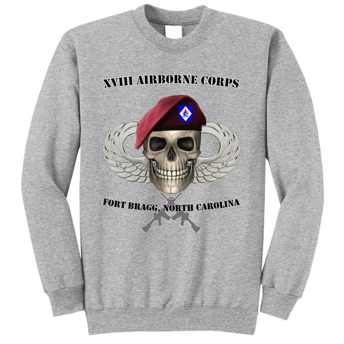 Xviii Airborne Corps Ft Bragg North Carolina Tall Sweatshirt