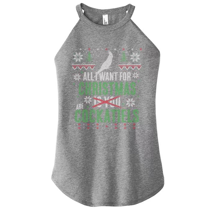 XMas All I Want For Christmas Are Cockatiels Great Gift Women’s Perfect Tri Rocker Tank