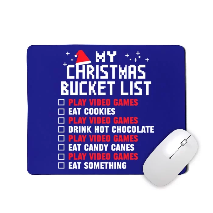 Xmas Bucket List Christmas Video Games Funny Gamer Meaningful Gift Mousepad