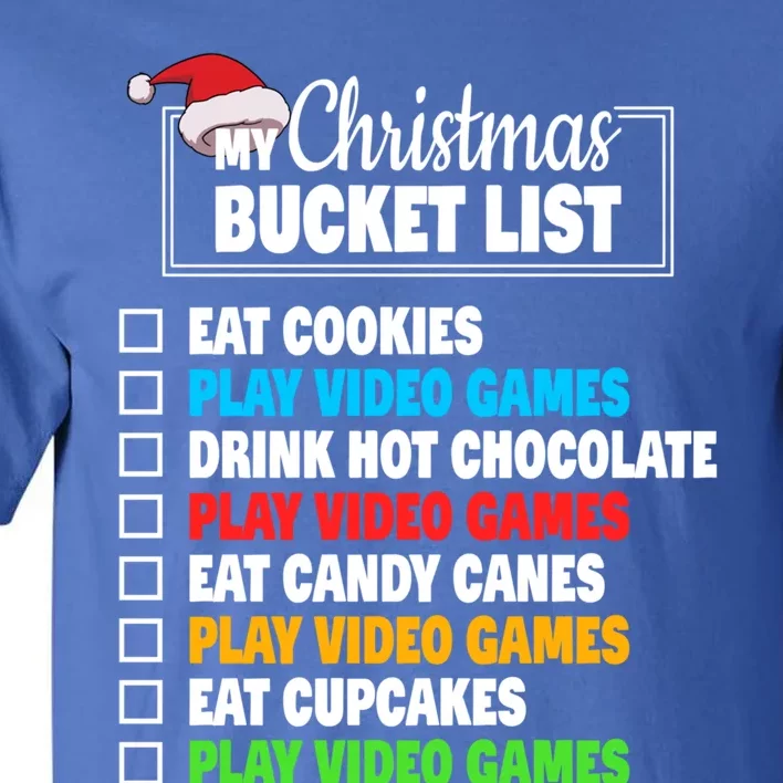 Xmas Bucket List Cool Gamer Video Games Christmas Gift Tall T-Shirt