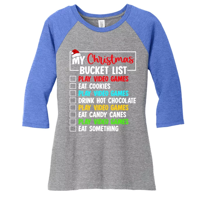 Xmas Bucket List Video Game Gamer Christmas Gift Women's Tri-Blend 3/4-Sleeve Raglan Shirt