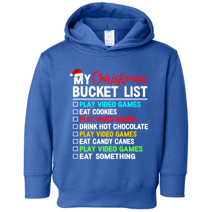 Xmas Bucket List Video Game Gamer Christmas Gift Toddler Hoodie