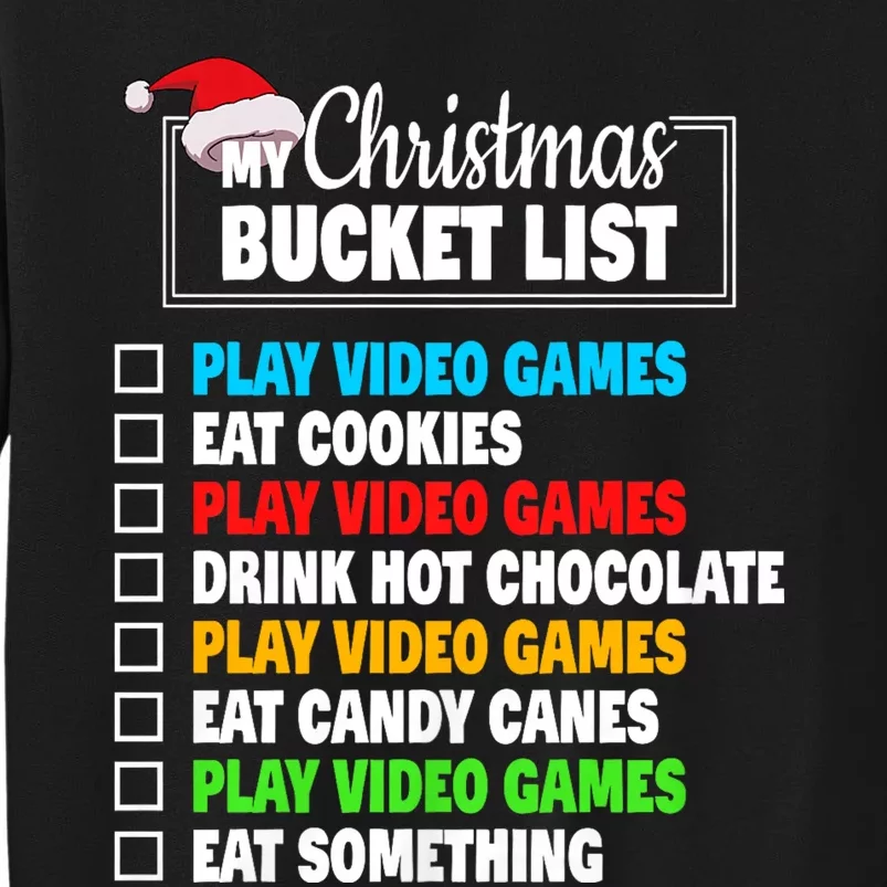 Xmas Bucket List Video Games Funny Gamer Boy Christmas Sweatshirt