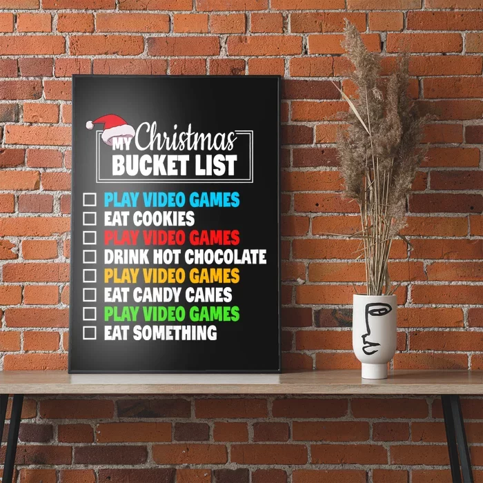 Xmas Bucket List Video Games Funny Gamer Boy Christmas Poster