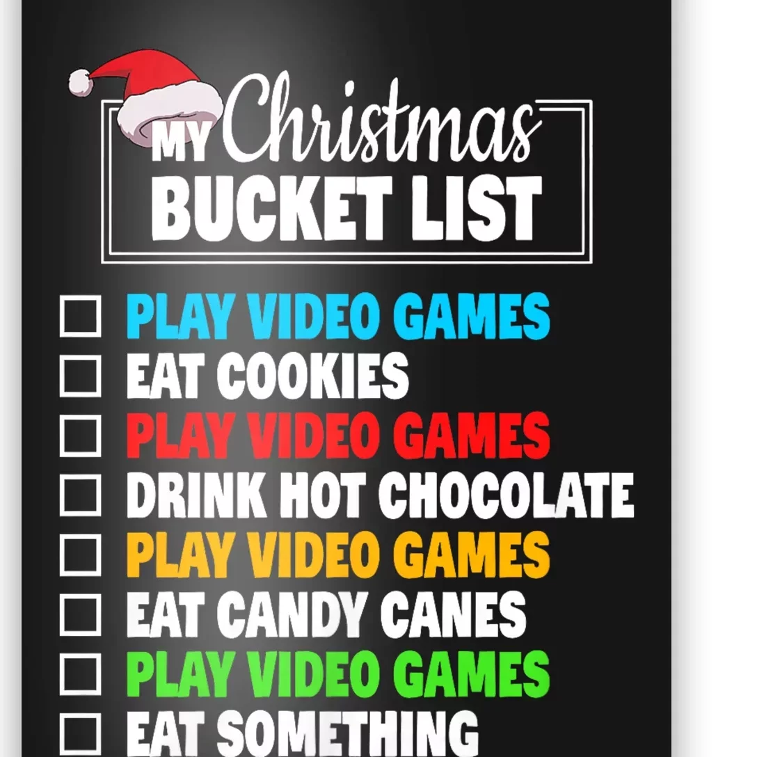 Xmas Bucket List Video Games Funny Gamer Boy Christmas Poster