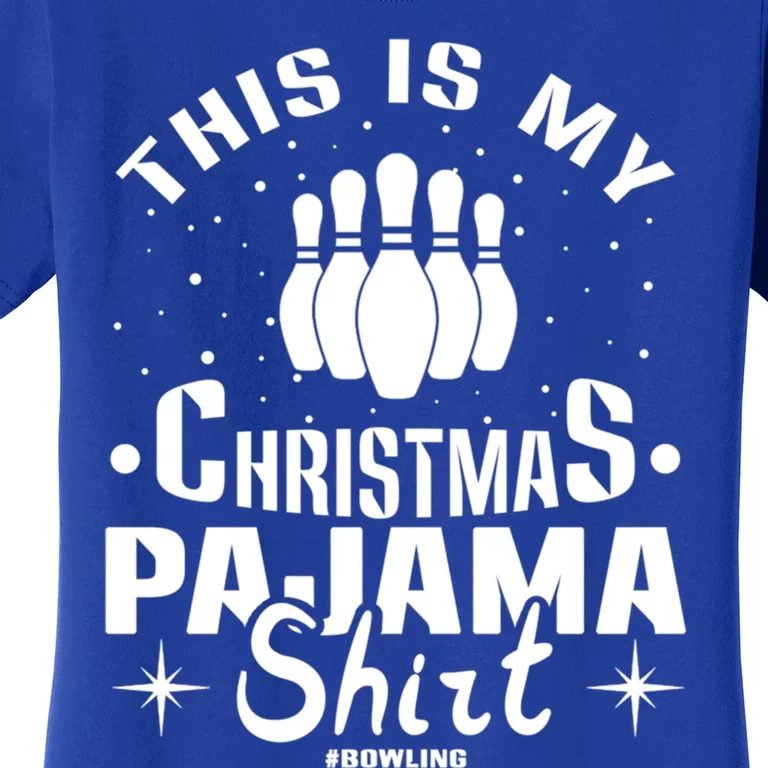 Xmas Bowling This Is My Christmas Pajama Bowling Christmas Gift Women's T-Shirt