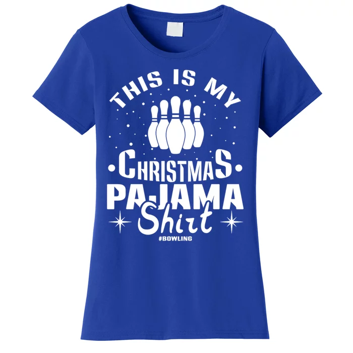 Xmas Bowling This Is My Christmas Pajama Bowling Christmas Gift Women's T-Shirt