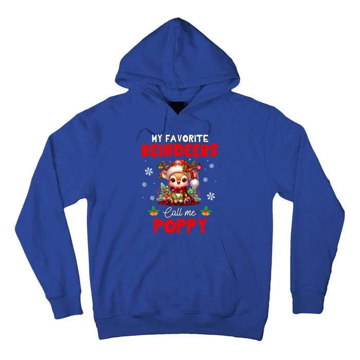 Xmas Colorful Family My Favorite Reindeers Call Me Poppy Tall Hoodie