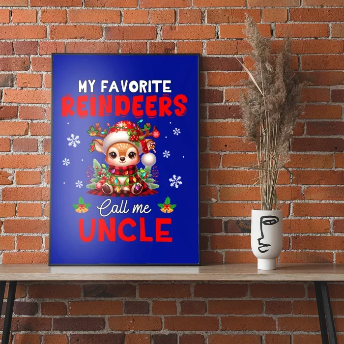 Xmas Colorful Family My Favorite Reindeers Call Me Uncle Poster