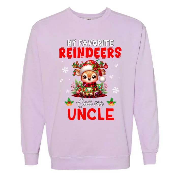 Xmas Colorful Family My Favorite Reindeers Call Me Uncle Garment-Dyed Sweatshirt