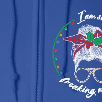 Xmas Christmas I Am So Freaking Merry Gift Full Zip Hoodie