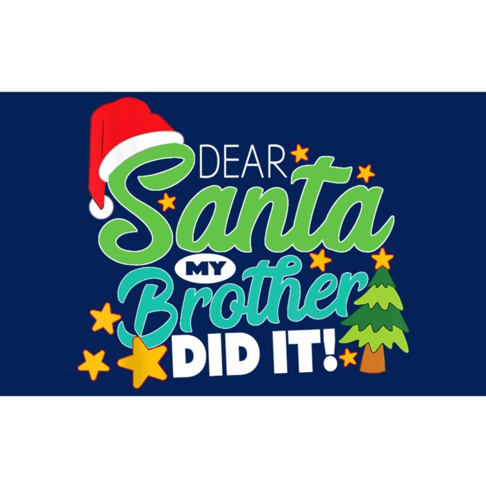 Xmas Christmas Pajama Dear Santa My Brother Did It Bumper Sticker